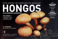 Hongos. Guía visual de especies en Uruguay  (Volumen 1)