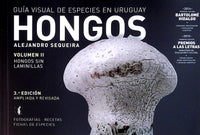 Hongos. Guía visual de especies en Uruguay (Volumen 2)